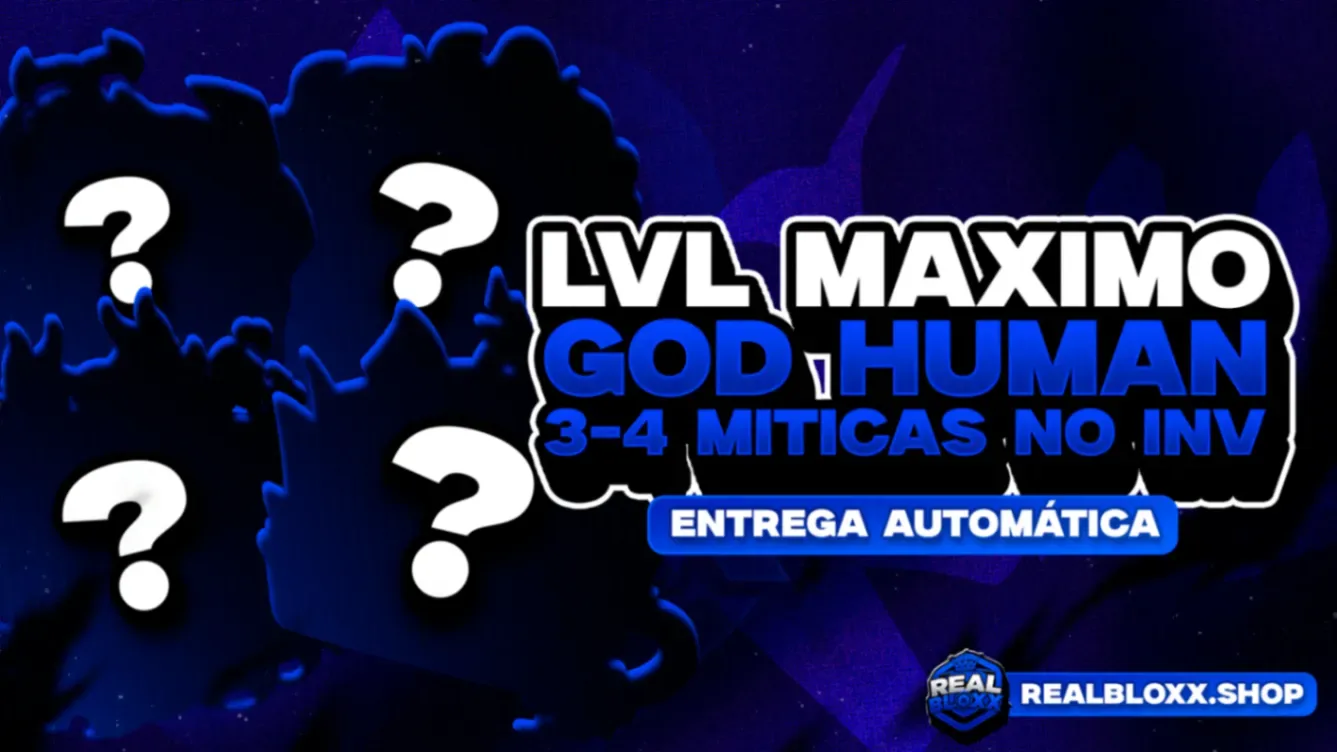 『 🎲 』 LEVEL 2800 + 3-4 MITICAS NO INVENTARIO E GOD HUMAN