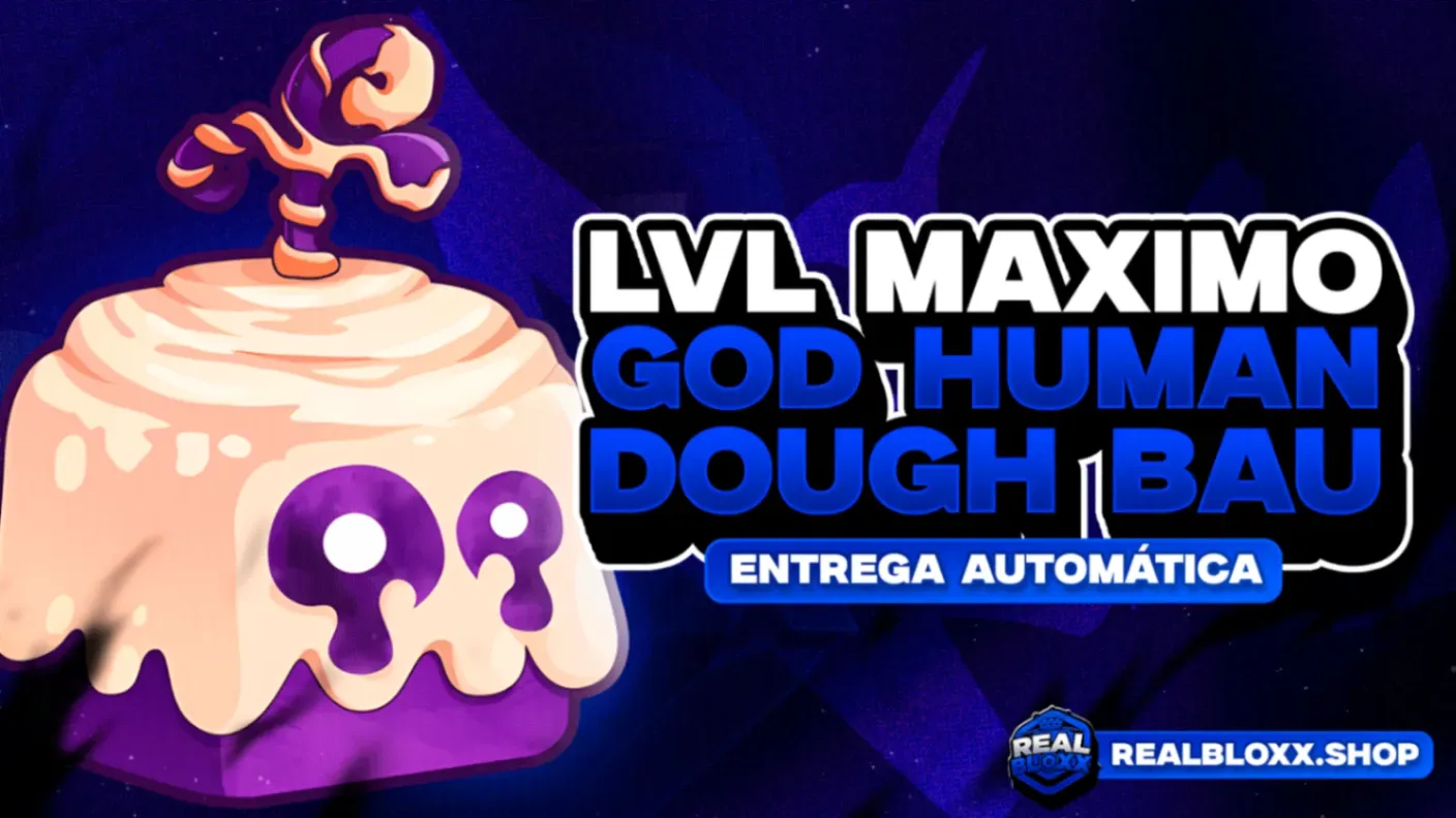 『 🍩 』 LEVEL 2800 + DOUGH NO INVENTARIO E GOD HUMAN